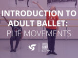 Introduction to Adult Ballet: Plié Movements